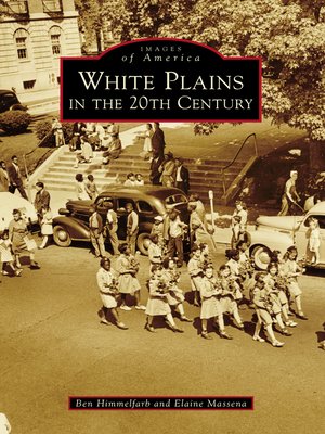 cover image of White Plains in the 20th Century